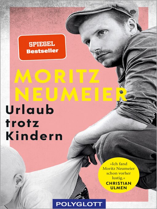 Title details for Urlaub trotz Kindern by Moritz Neumeier - Wait list